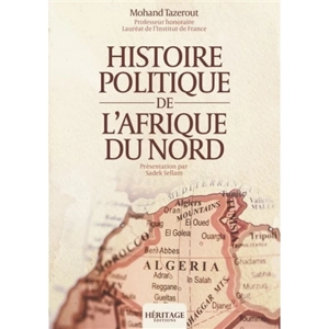 Histoire politique de l'Afrique du Nord - Mohand Tazerout
