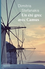 Un été grec avec Camus - Dimitris Stefanàkis