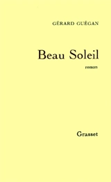 Beau Soleil - Gérard Guégan