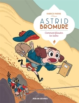 Astrid Bromure. Vol. 8. Comment filouter les lutins - Fabrice Parme