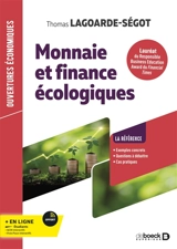 Monnaie et finance écologiques - Thomas Lagoarde-Segot