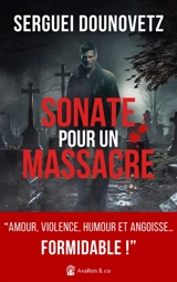 Sonate pour un massacre - Serge Dounovetz