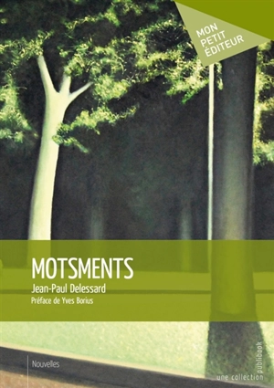 Motsments - Jean-Paul Delessard