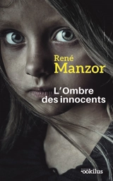 L'ombre des innocents - René Manzor