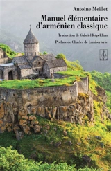 Manuel élémentaire d'arménien classique - Antoine Meillet