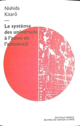 Le système des universels à l'aune de l'autoéveil - Kitaro Nishida