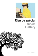 Rien de spécial - Nicole Flattery
