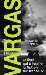 Sur la dalle - Fred Vargas
