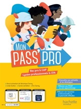 Mon pass' pro : bac pro & CAP, lycées professionnels et CFA - Linda Guillon