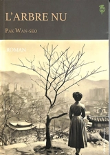L'arbre nu - Wan-So Pak