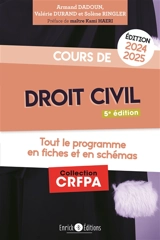 Cours de droit civil 2024-2025 : tout le programme en fiches et en schémas - Armand Dadoun