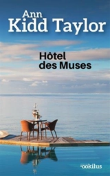 Hôtel des muses - Ann Kidd Taylor