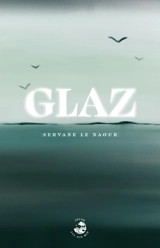 Glaz - Servane Le Naour