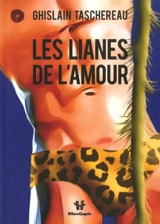 Les lianes de l'amour - Ghislain Taschereau
