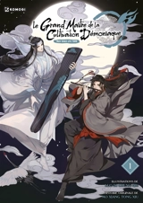 Le grand maître de la cultivation démoniaque : Mo Dao Zu Shi. Vol. 1 - Mo Xiang Tong Xiu