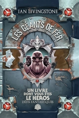 Les géants de fer - Ian Livingstone