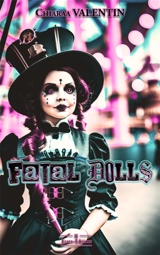 Fatal dolls - Chiaraa Valentin