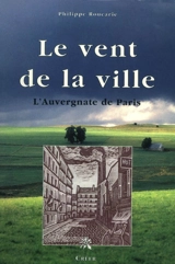 Le vent de la ville - Philippe Roucarie
