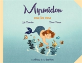 Myrmidon. Vol. 7. Myrmidon sous les mers - Loïc Dauvillier