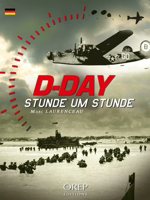 D-Day Sunde um Stunde - Marc Laurenceau