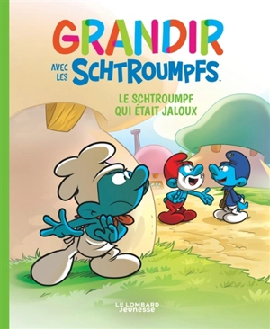 Grandir avec les Schtroumpfs. Vol. 14. Le Schtroumpf qui était jaloux - Falzar