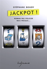 Jackpot ! - Stéphane Boudy