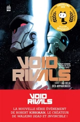 Void rivals. Vol. 1. Au-delà des apparences - Robert Kirkman