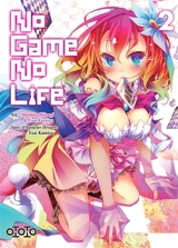 No game no life. Vol. 2 - Yuu Kamiya