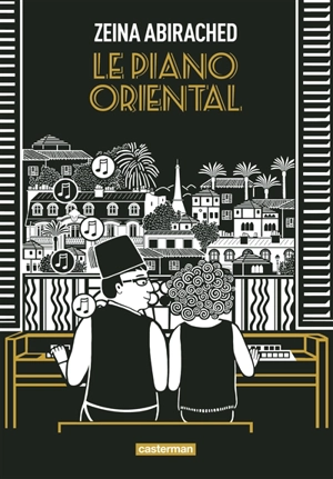 Le piano oriental - Zeina Abirached