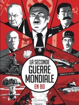 La Seconde Guerre mondiale en BD - Arnaud De La Croix