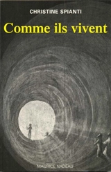 Comme ils vivent - Christine Spianti