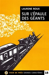 Sur l'épaule des géants - Laurine Roux