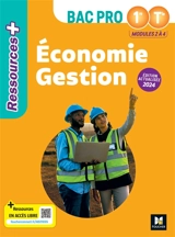 Economie gestion 1re, terminale bac pro : modules 2 à 4 : 2024 - Luc Fages