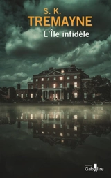 L'île infidèle - S.K. Tremayne