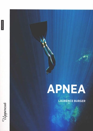 Apnea - Laurence Burger
