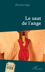 Le saut de l'ange - Michèle Sigal