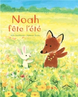 Noah fête l'été - Julia Rawlinson