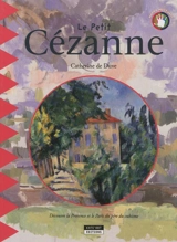 Le petit Cézanne - Catherine De Duve