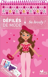 Défilés de mode : So lovely !