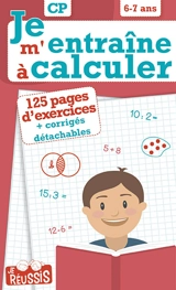 Je m'entraîne à calculer CP, 6-7 ans