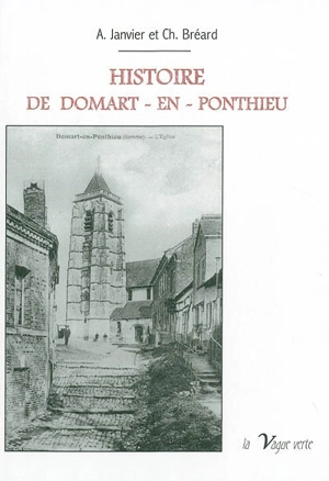 Histoire de Domart-en-Ponthieu - A. Janvier