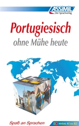 Portugiesisch ohne Mühe heute : Niveau A1 bis B2 - Irène Freire-Nunes