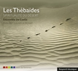 Les Thébaïdes - Ensemble de Caelis