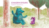Chagrin d'ours - Gaëtan Dorémus