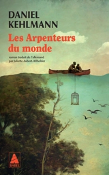 Les arpenteurs du monde - Daniel Kehlmann