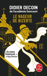 Le nageur de Bizerte - Didier Decoin
