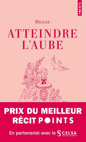 Atteindre l'aube - Diglee
