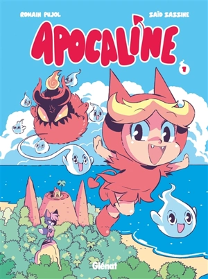 Apocaline. Vol. 1 - Romain Pujol