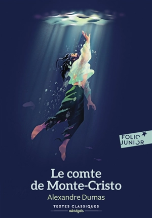 Le comte de Monte-Cristo - Alexandre Dumas