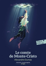 Le comte de Monte-Cristo - Alexandre Dumas
